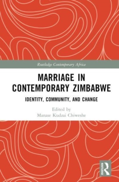 Marriage in Contemporary Zimbabwe