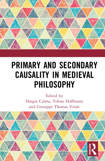Primary and Secondary Causality in Medieval Philosophy