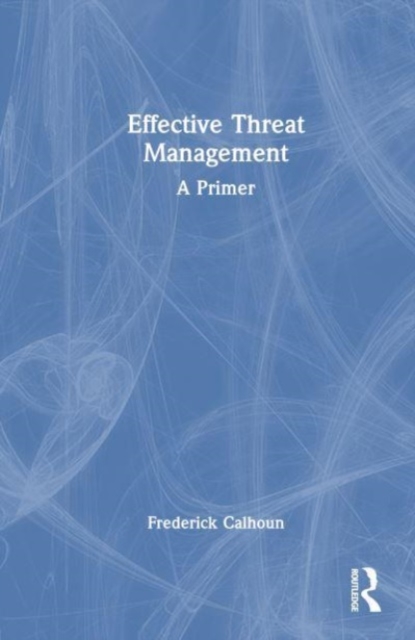 Effective Threat Management