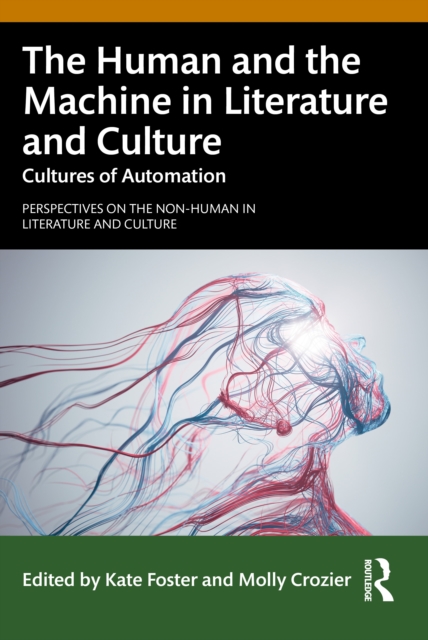 The Human and the Machine in Literature and Culture