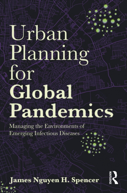 Urban Planning for Global Pandemics