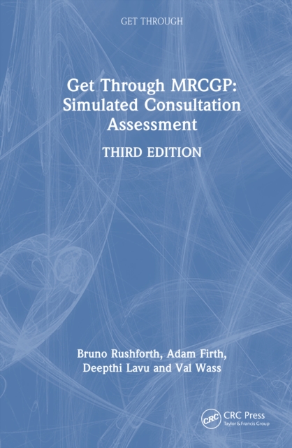 Get Through MRCGP: Simulated Consultation Assessment