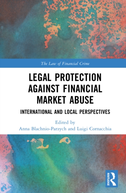 Legal Protection against Financial Market Abuse