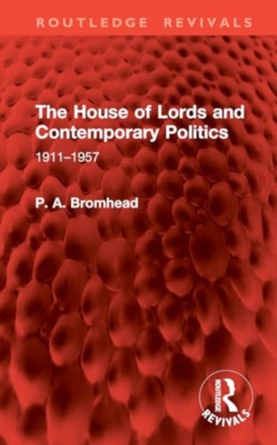 House of Lords and Contemporary Politics