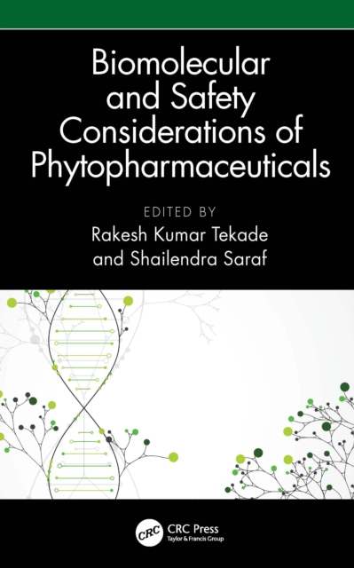 Biomolecular and Safety Considerations of Phytopharmaceuticals