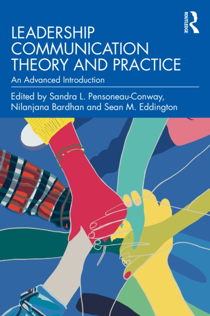 Leadership Communication Theory and Practice