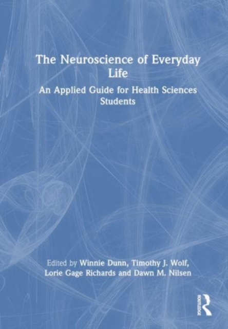 Neuroscience of Everyday Life