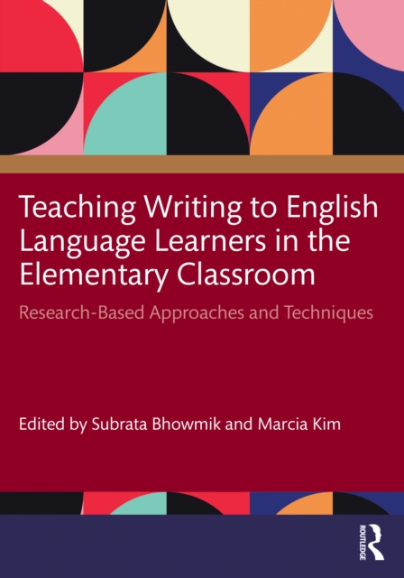 Teaching Writing to English Language Learners in the Elementary Classroom
