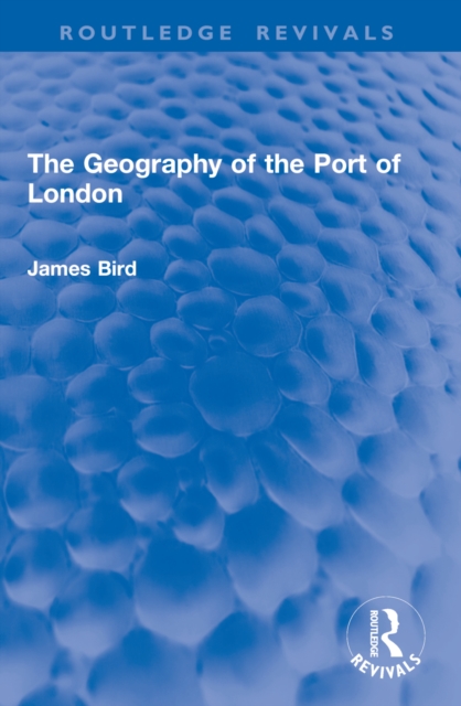 The Geography of the Port of London