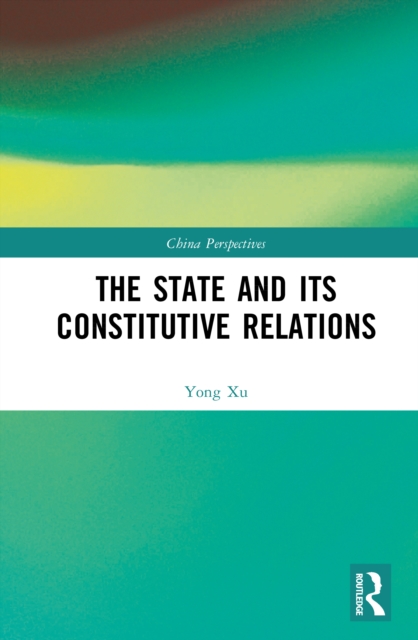 The State and Its Constitutive Relations