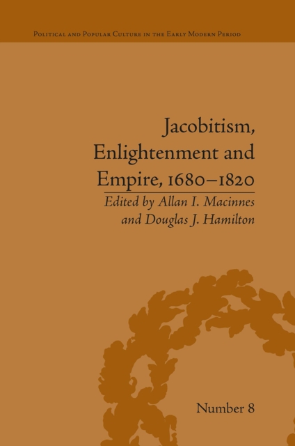 Jacobitism, Enlightenment and Empire, 1680–1820
