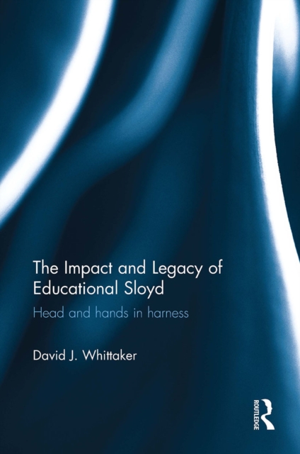 The Impact and Legacy of Educational Sloyd