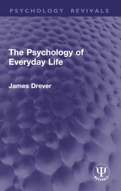 The Psychology of Everyday Life
