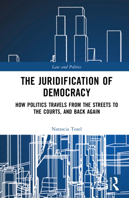 The Juridification of Democracy
