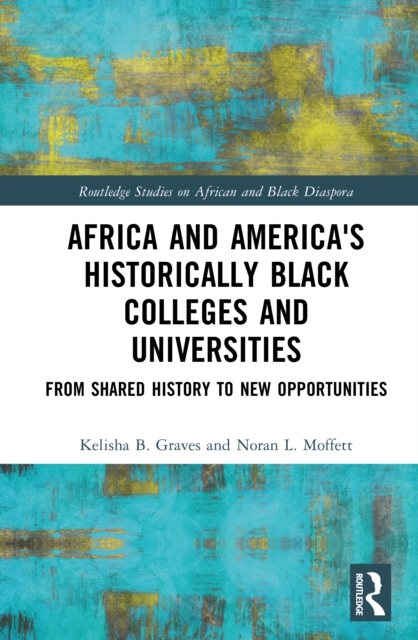 Africa and America's Historically Black Colleges and Universities