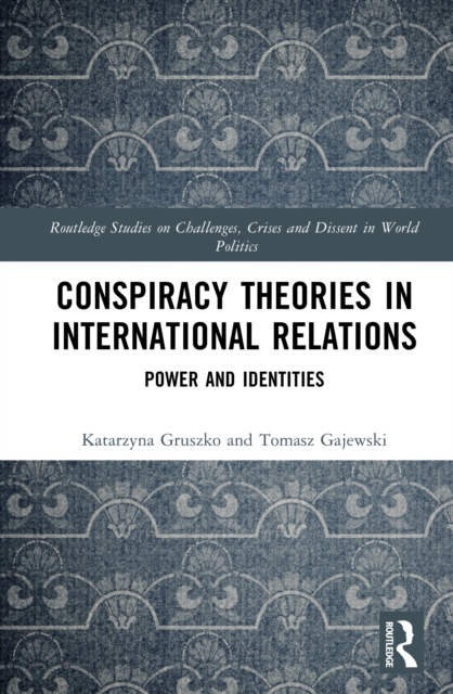 Conspiracy Theories in International Relations