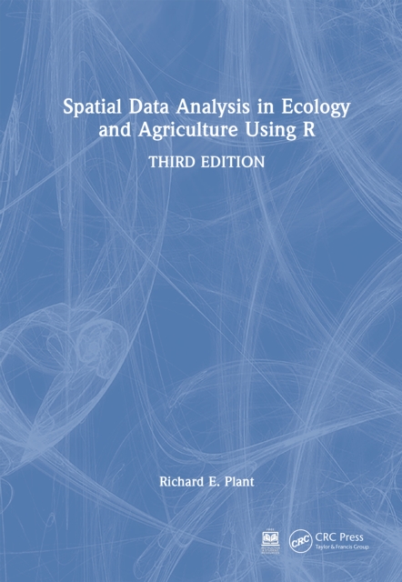 Spatial Data Analysis in Ecology and Agriculture Using R