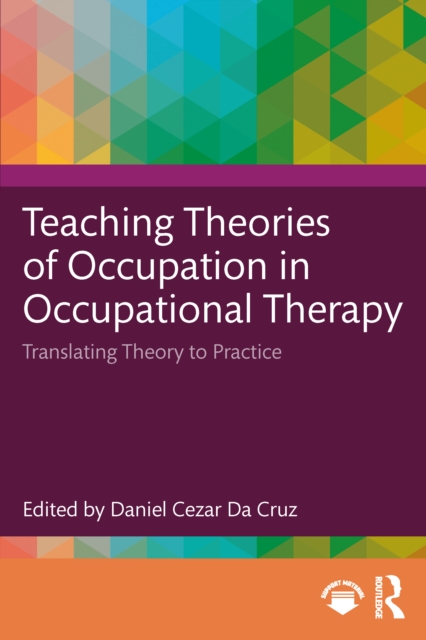 Teaching Theories of Occupation in Occupational Therapy