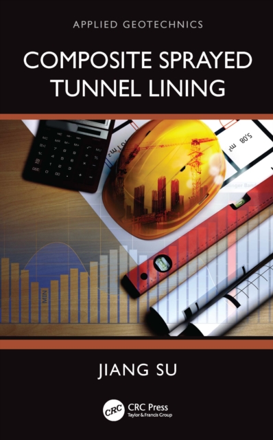 Composite Sprayed Tunnel Lining