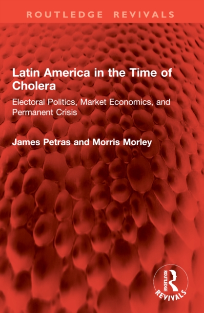 Latin America in the Time of Cholera