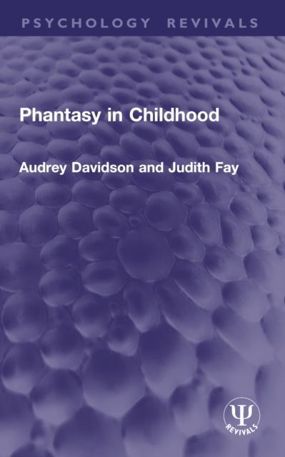 Phantasy in Childhood