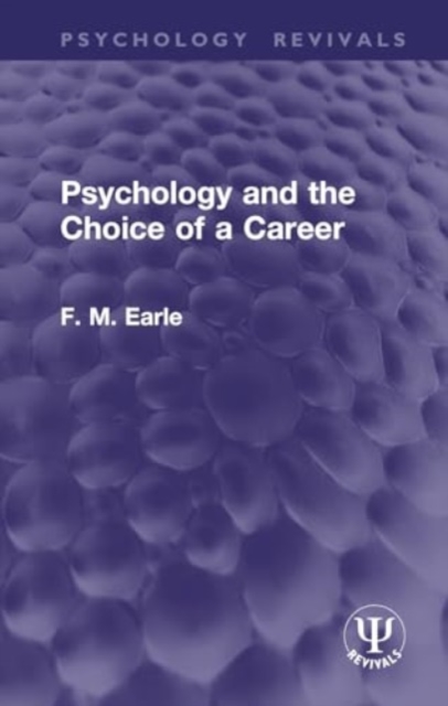 Psychology and the Choice of a Career