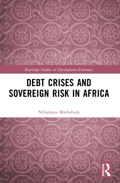 Debt Crises and Sovereign Risk in Africa