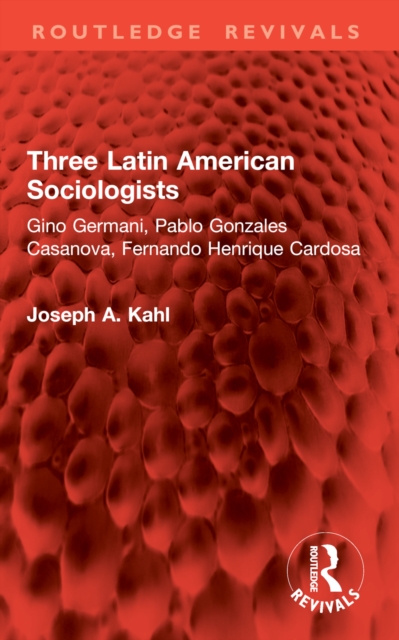 Three Latin American Sociologists