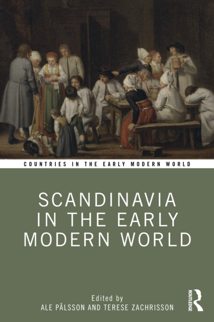 Scandinavia in the Early Modern World