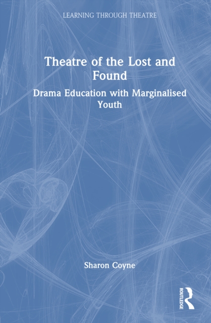 Theatre of the Lost and Found