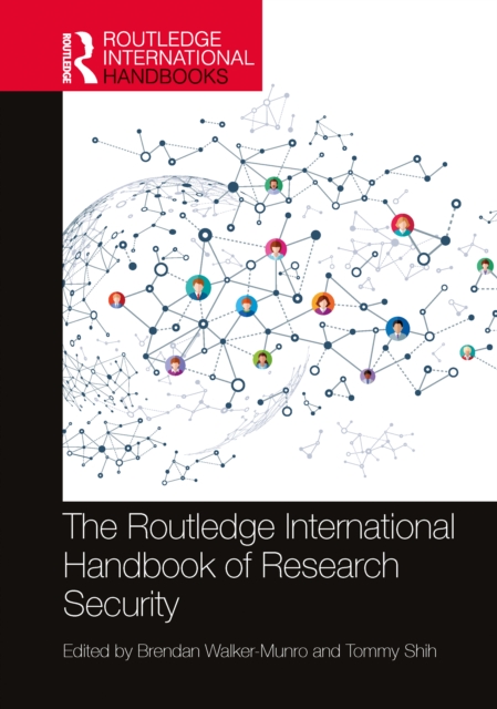 The Routledge International Handbook of Research Security