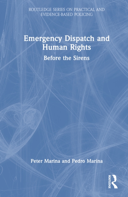 Emergency Dispatch and Human Rights