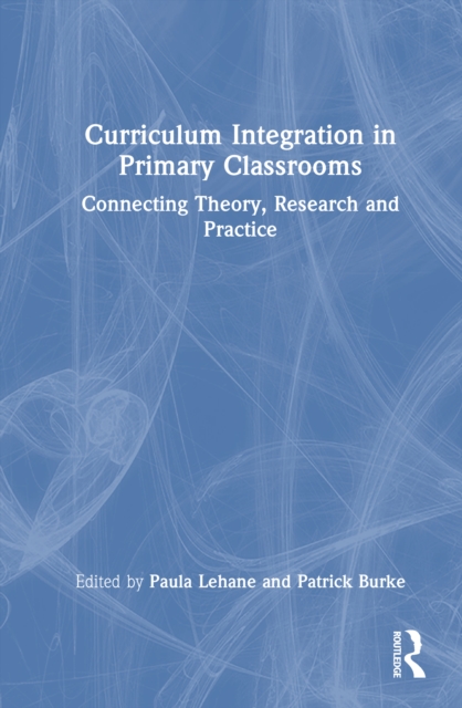 Curriculum Integration in Primary Classrooms