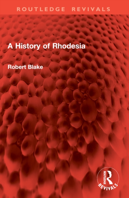 A History of Rhodesia