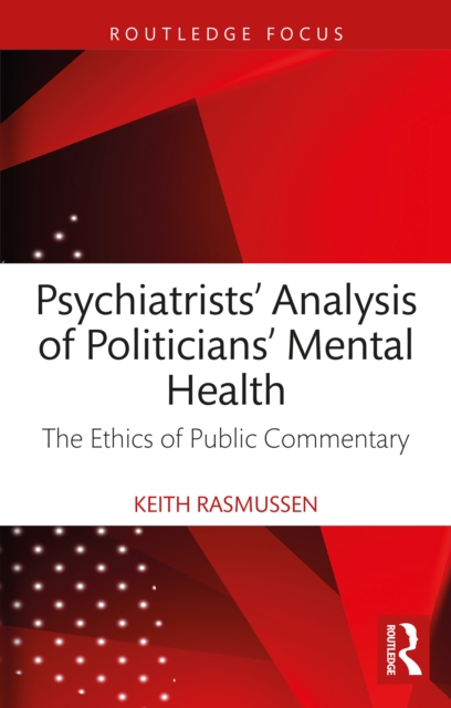 Psychiatrists' Analysis of Politicians' Mental Health
