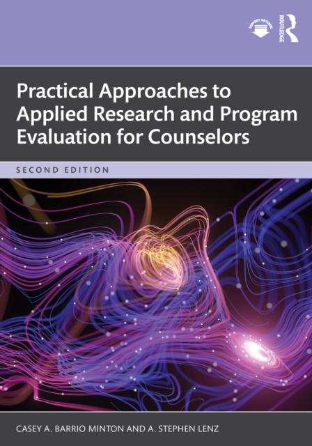 Practical Approaches to Applied Research and Program Evaluation for Counselors