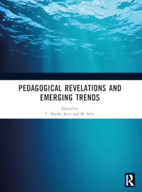 Pedagogical Revelations and Emerging Trends