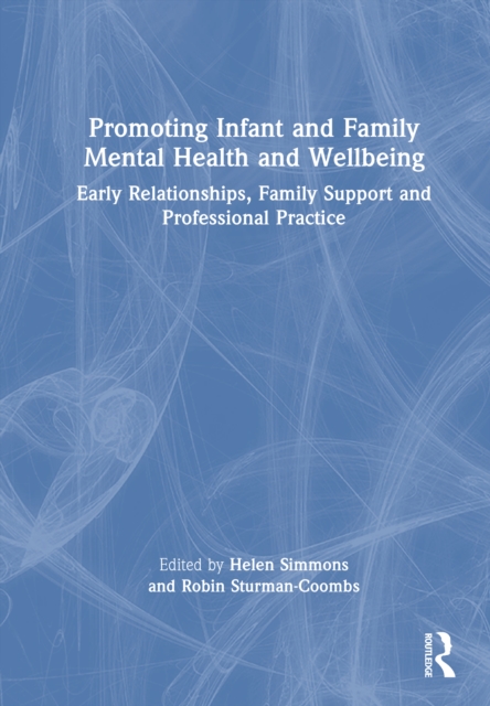 Promoting Infant and Family Mental Health and Wellbeing