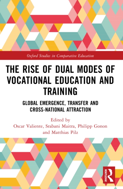 The Rise of Dual Modes of Vocational Education and Training