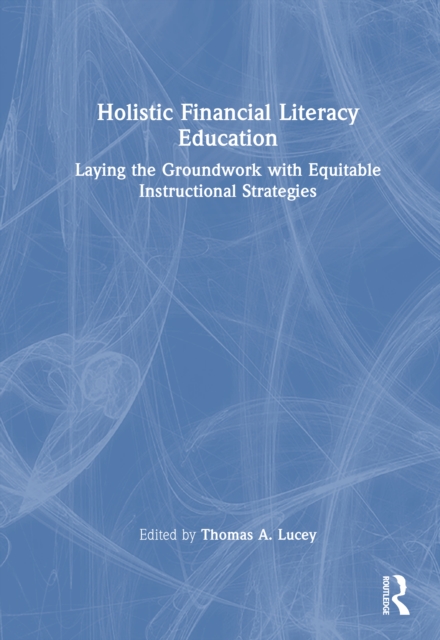Holistic Financial Literacy Education