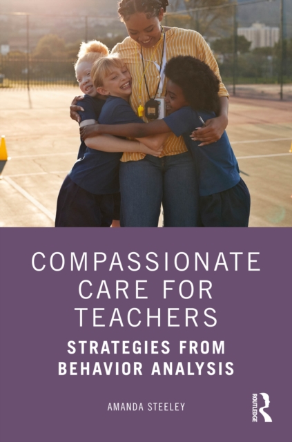 Compassionate Care for Teachers