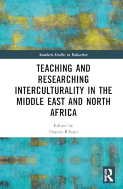 Teaching and Researching Interculturality in the Middle East and North Africa