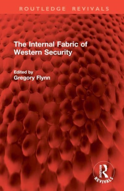 Internal Fabric of Western Security