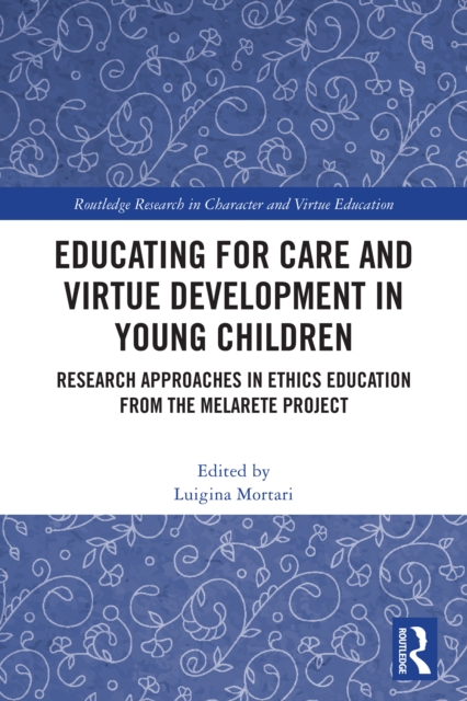Educating for Care and Virtue Development in Young Children