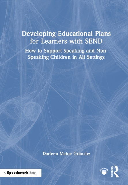 Developing Educational Plans for Learners with SEND
