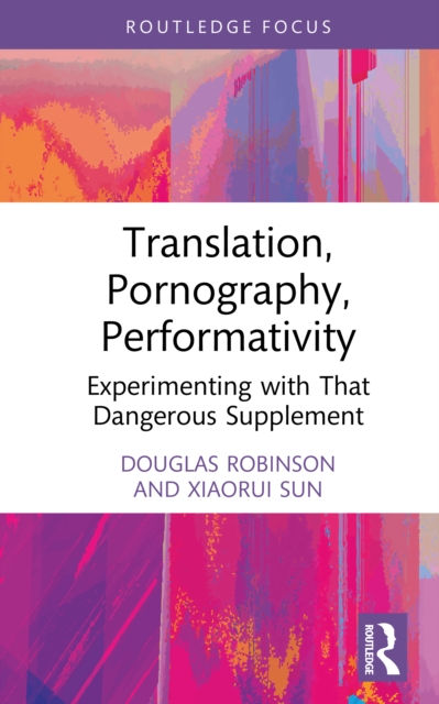 Translation, Pornography, Performativity