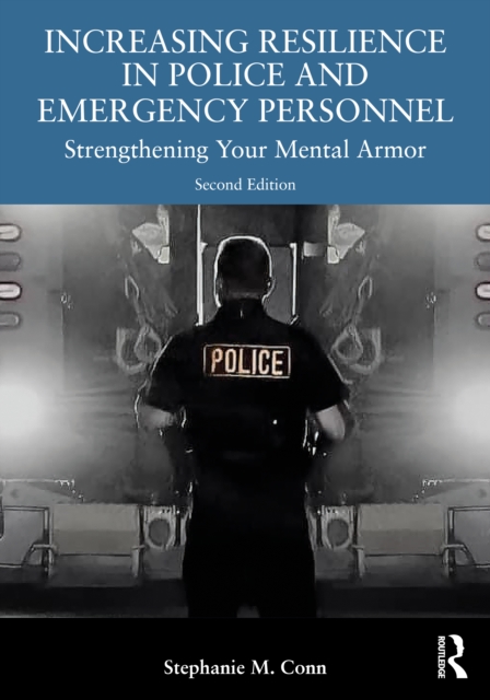 Increasing Resilience in Police and Emergency Personnel