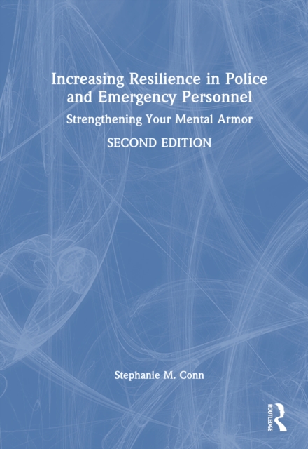 Increasing Resilience in Police and Emergency Personnel