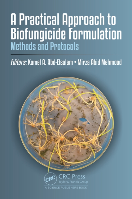 A Practical Approach to Biofungicide Formulation