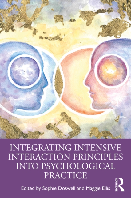 Integrating Intensive Interaction Principles into Psychological Practice